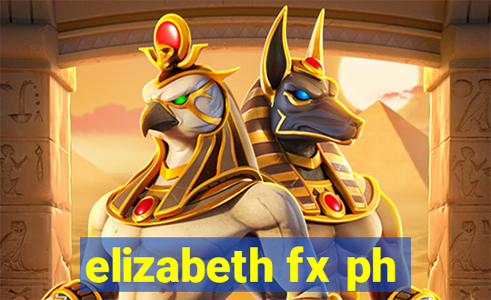 elizabeth fx ph